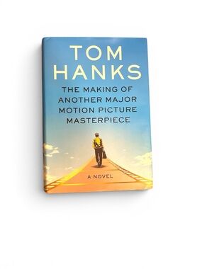 Tom Hanks — The Making of Another Major Motion Picture Masterpiece Hardcover Boo